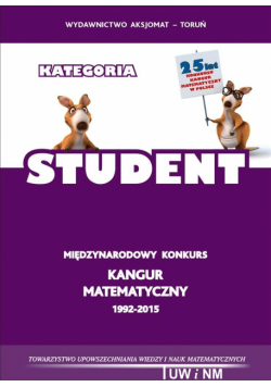 Matematyka z wesołym Kangurem. Poziom STUDENT