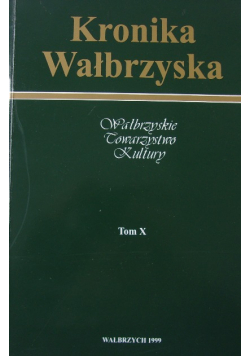 Kronika Wałbrzyska Tom X