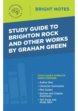 Study Guide to Brighton Rock and Other Works by Graham Greene