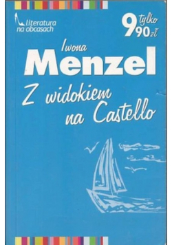 Z widokiem na Castello