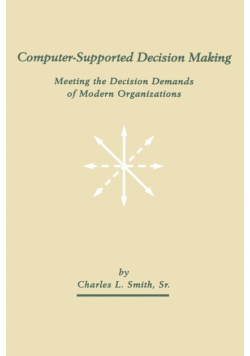 Computer-Supported Decision Making