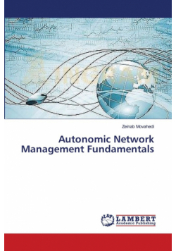 Autonomic Network Management Fundamentals