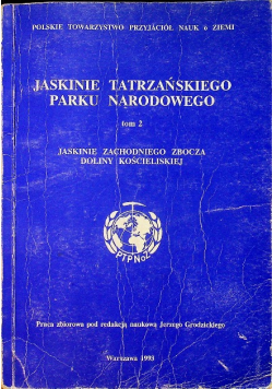 Jaskinie Tatrzańskiego Parku Narodowego tom 2