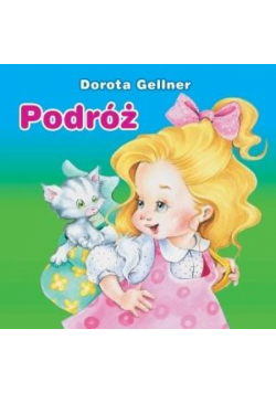 Biblioteczka niedźwiadka. Podróż