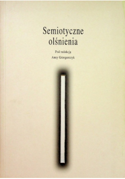 Semiotyczne olśnienia