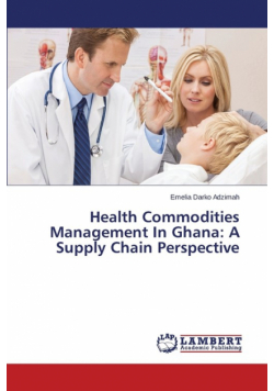 Health Commodities Management In Ghana