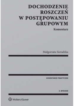 Dochodzenie roszczeń w postępowaniu grupowym Nowa
