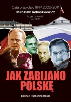 Jak zabijano Polskę