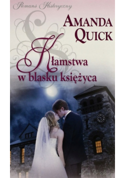 Romans historyczny Kłamstwa w blasku księżyca