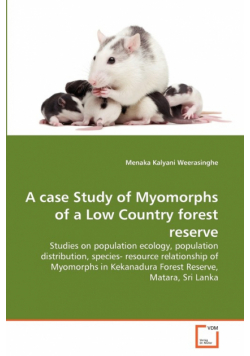 A case Study of Myomorphs of a Low Country forest reserve