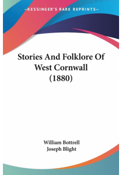 Stories And Folklore Of West Cornwall (1880)