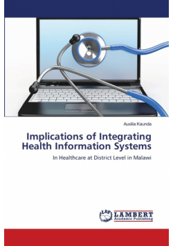 Implications of Integrating Health Information Systems