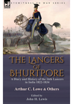 The Lancers of Bhurtpore