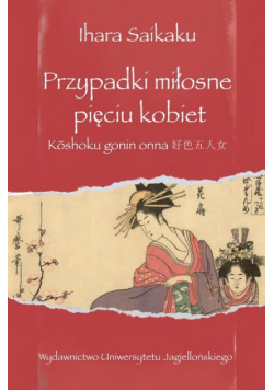Przypadki miłosne pięciu kobiet