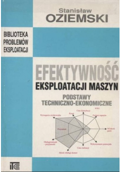 Efektywność eksploatacji maszyn Dedykacja Oziemskiego