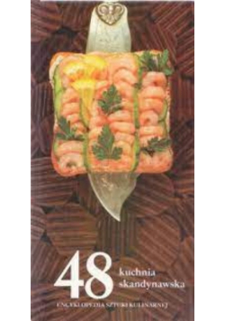 Encyklopedia sztuki kulinarnej  48 kuchnia skandynawska
