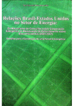 Relacoes Brasil-Estados Unidos no Setor de Energia