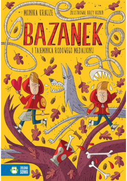 Bazanek i tajemnica rodowego medalionu T.2