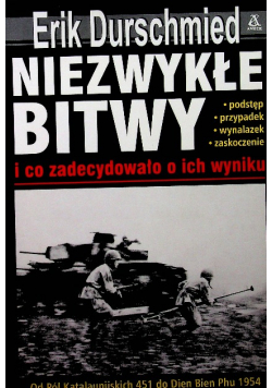 Niezwykłe bitwy i co zadecydowało o ich wyniku