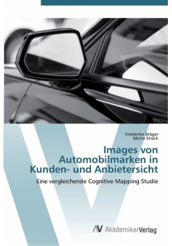 Images von Automobilmarken in Kunden- und Anbietersicht