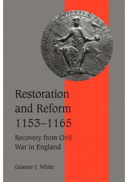 Restoration and Reform, 1153 1165