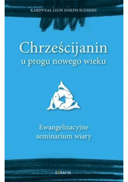 Chrześcijanin u progu nowego wieku