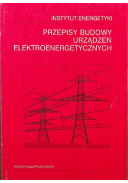 Przepisy budowy urządzeń elektroenergetycznych
