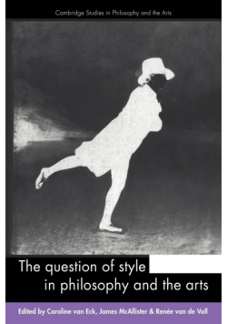 The Question of Style in Philosophy and the Arts