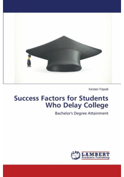 Success Factors for Students Who Delay College