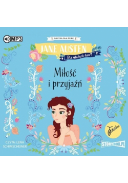Klasyka dla dzieci. Miłość i przyjaźń audiobook