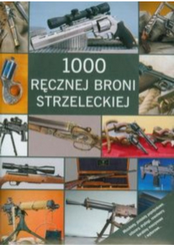 1000 ręcznej broni strzeleckiej