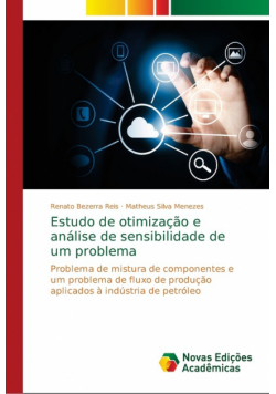 Estudo de otimização e análise de sensibilidade de um problema