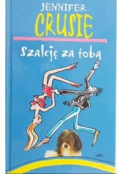 Szaleję za tobą