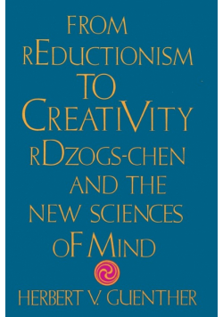 From Reductionism to Creativity