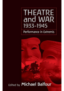 Theatre and War 1933-1945