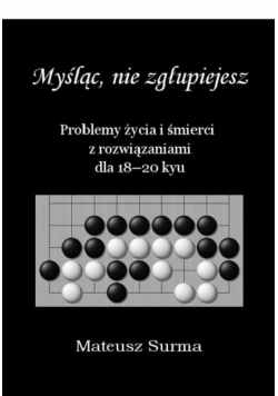 Myśląc, nie zgłupiejesz... 18-20 kyu
