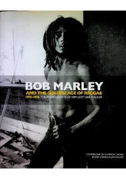 Bob Marley and the Golden Age of Reggae