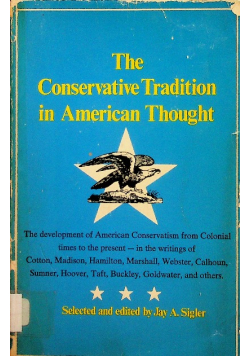 The conservative tradition in american thought
