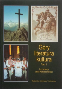 Góry Literatura Kultura Tom 1