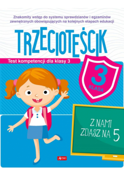 Test kompetencji dla klasy 3. Trzecioteścik