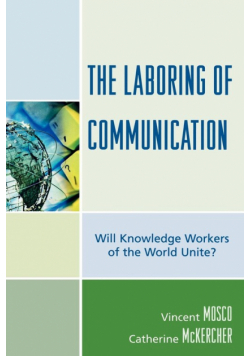 The Laboring of Communication