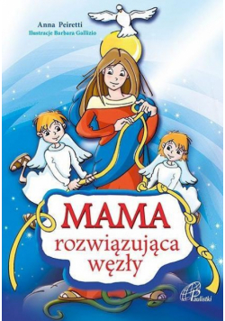 Mama rozwiązująca węzły
