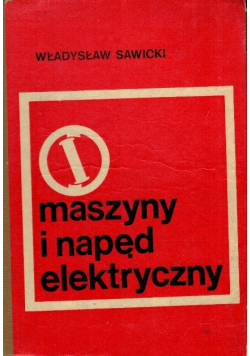 Maszyny i napęd elektryczny