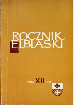 Rocznik Elbląski tom XII