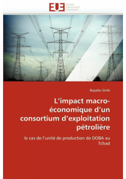 L''impact macro-économique d''un consortium d''exploitation pétrolière