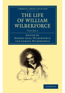 The Life of William Wilberforce - Volume 2
