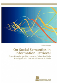 On Social Semantics In Information Retrieval