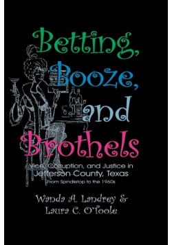 Betting Booze and Brothels