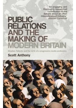 Public relations and the making of modern Britain