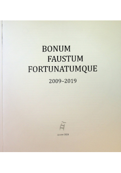Bonum  faustum fortunatumque